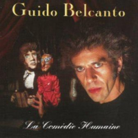 Guido Belcanto - La Comedie Humaine
