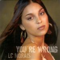 LC Moraïs - You're Wrong (feat. Jonez)
