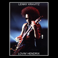 Lenny Kravitz - Lovin' Hendrix