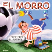 El Morro - Prefiero El Futbol