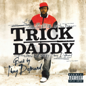 Trick Daddy - Back by Thug Demand