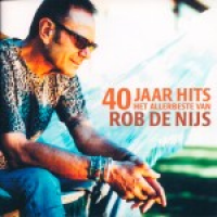 Rob De Nijs - 40 Jaar Hits