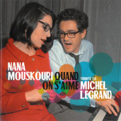 Nana Mouskouri - Quand On S'aime - Tribute To Michel Legrand