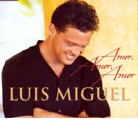 Luis Miguel - Amor Amor Amor
