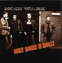 Mooi Wark - Only Rock 'n' Roll!