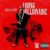 Soulja Boy - Young Millionaire