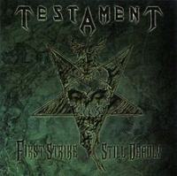 Testament - First Strike Still Deadly