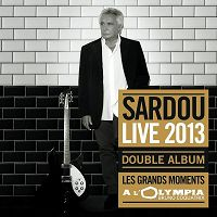 Michel Sardou - Live 2013 - Les grands moments à l'Olympia