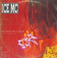 Ice MC - Take Away The Colour ('95 Reconstruction)