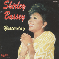 Shirley Bassey - Yesterday