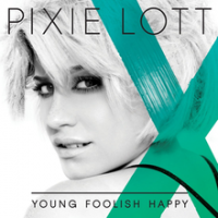 Pixie Lott - Young Foolish Happy (deluxe edition)