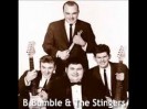 B. Bumble and The Stingers
