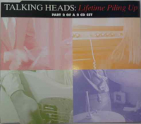Talking Heads - Lifetime Piling Up
