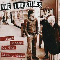 The Libertines - What Became Of The Likely Lads Ep