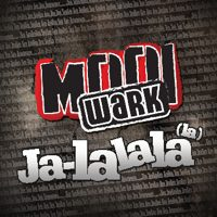 Mooi Wark - Ja-lalala (la)