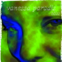 Vanessa Paradis - Bliss