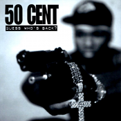 50 Cent - Guess Who's Back