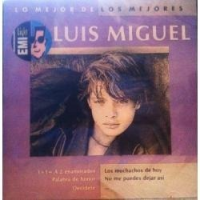Luis Miguel - Lo Mas Nuevo Y Lo Mejor De Luis Miguel