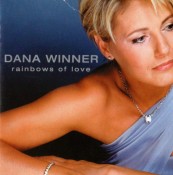 Dana Winner - Rainbows Of Love
