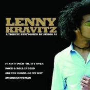 Lenny Kravitz - A Tribute Performed by Studio 99