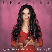 Shakira - Donde Estan Los Ladrones? (German edition)