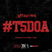 Jadakiss - #T5DOA: Freestyle Edition 