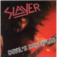 Slayer - Devil's Disciples