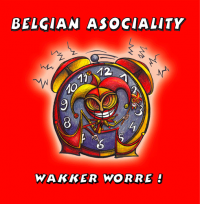 Belgian Asociality - Wakker Worre