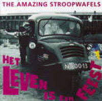 The Amazing Stroopwafels - Het Leven Is Een Feest