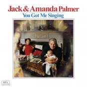 Amanda Palmer - Jack & Amanda Palmer ‎– You Got Me Singing