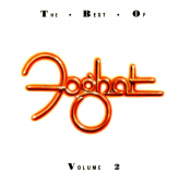 Foghat - The Best of Foghat Volume 2