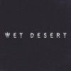 Wet Desert