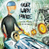 Our Lady Peace - Spiritual Machine