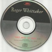 Roger Whittaker - Take Away My Pain
