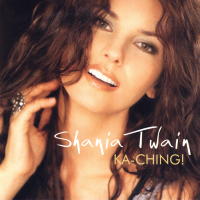 Shania Twain - Ka-Ching! (Europe)
