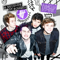 5 Seconds of Summer (5SOS) - Don't Stop