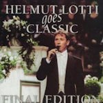 Helmut Lotti - Helmut Lotti Goes Classic - Final Edition