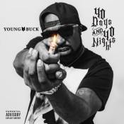 Young Buck - 40 Days and 40 Nights