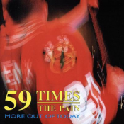 59 Times The Pain - More Out of Today