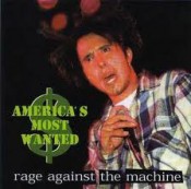 Rage Against the Machine - America's Most Wanted