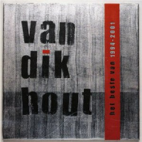 Van Dik Hout - Het Beste Van  1994 - 2001