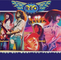 REO Speedwagon - You get what you play for (Live)