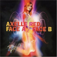 Axelle Red - Face A / Face B