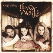 The Waifs - A Brief History...