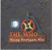 The Who - Young Hooligans Hits