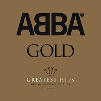 ABBA - Gold - Greatest Hits - 40th Anniversary Edition