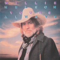 Willie Nelson - Yours Always