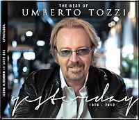 Umberto Tozzi - Yesterday - The Best Of 1976-2012