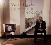Nick Lowe - Quiet Please... The New Best Of Nick Lowe