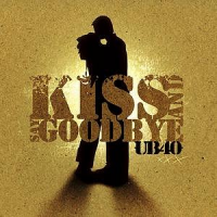 UB40 - Kiss And Say Goodbye
